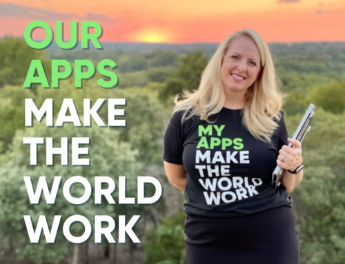 OUR apps make the world work